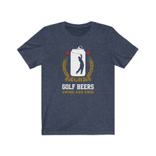 Load image into Gallery viewer, Swing and Swig Golf Beers T-shirt
