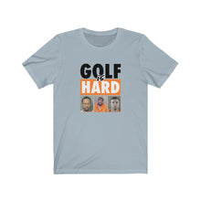 Load image into Gallery viewer, Golf is hard T-shirt
