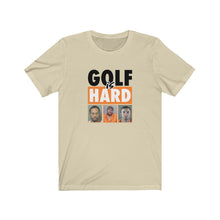 Load image into Gallery viewer, Golf is hard T-shirt