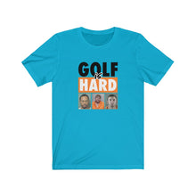 Load image into Gallery viewer, Golf is hard T-shirt