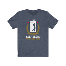 Load image into Gallery viewer, Swing and Swig Golf Beers T-shirt
