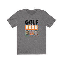 Load image into Gallery viewer, Golf is hard T-shirt
