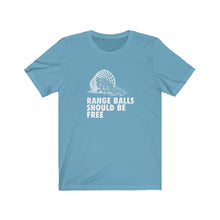 Load image into Gallery viewer, Range balls should be free T-shirt