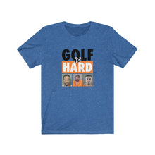 Load image into Gallery viewer, Golf is hard T-shirt