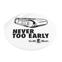 Load image into Gallery viewer, Never too early golf beers logo vinyl stickers
